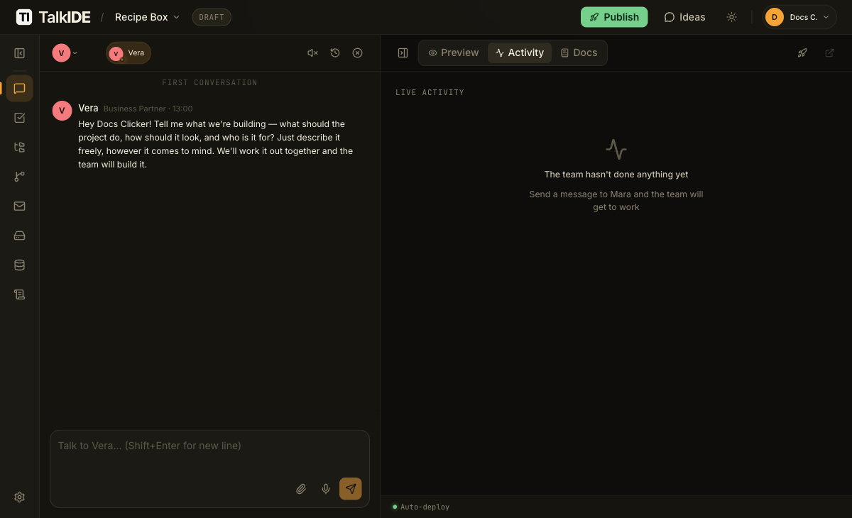 Vera's opening prompt in the Business conversation you land in by default, inviting you to describe your idea.