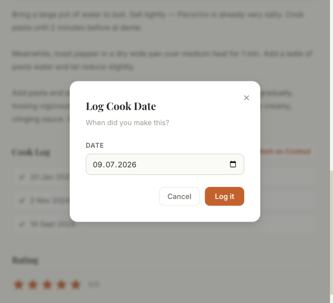 The mockup's "Log Cook Date" modal, shown over a dimmed recipe detail view with the cook log and rating visible behind it.
